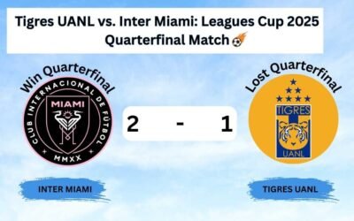 Inter Miami vs Tigres UANL: Leagues Cup 2025 Quarterfinal Match