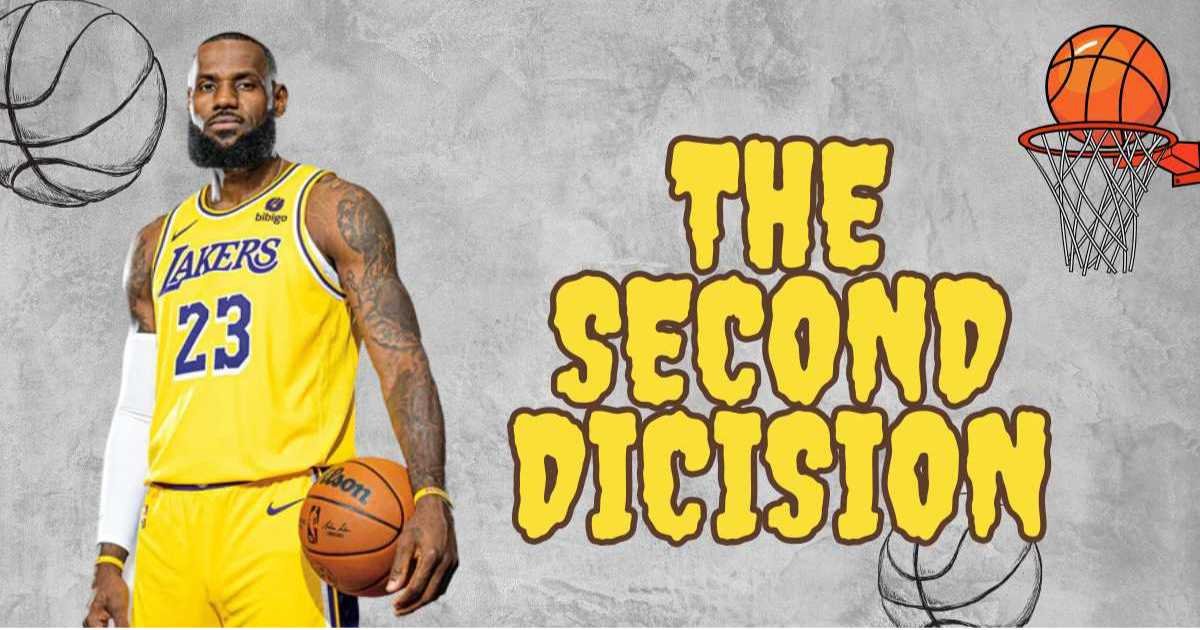 lebron james - The second decision